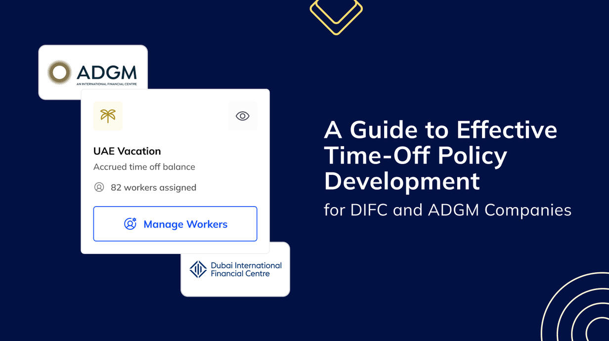 A Guide to Effective Time-Off Policy Development for DIFC and ADGM Companies